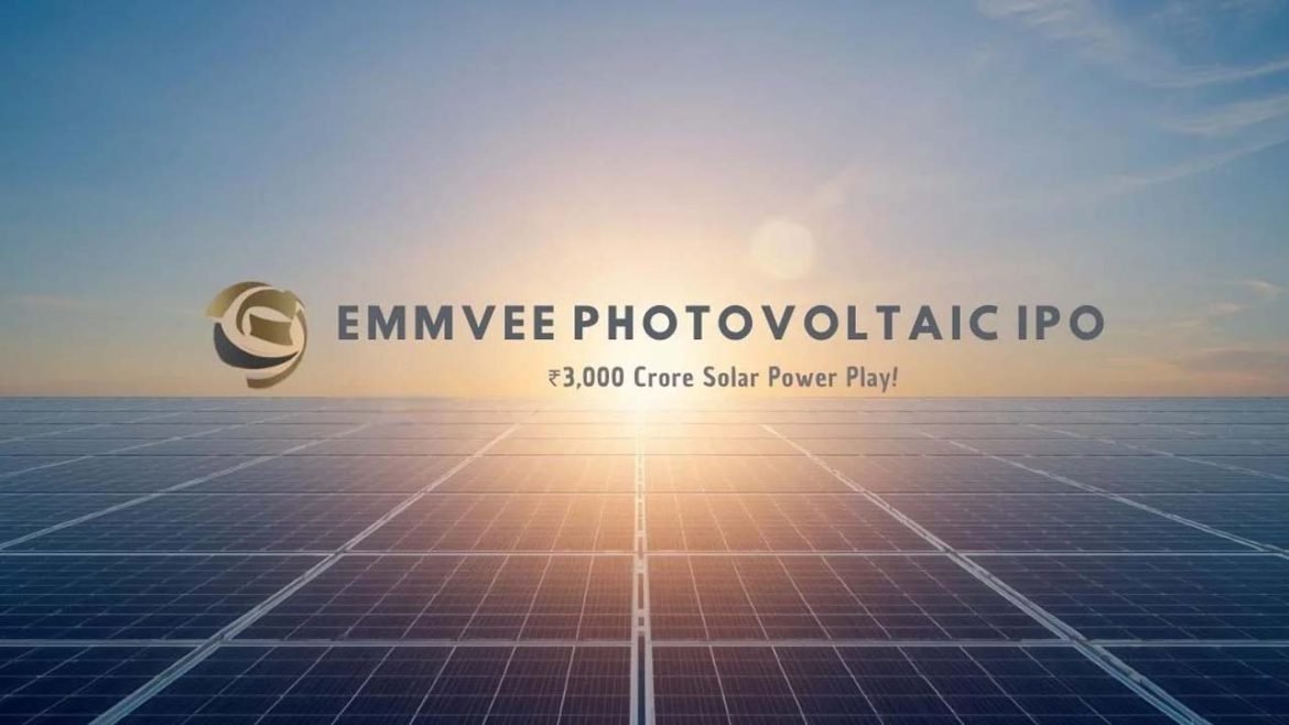 Emmvee Photovoltaic IPO